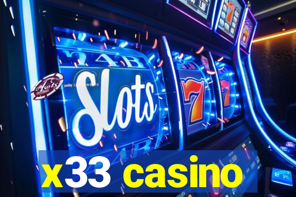 x33 casino